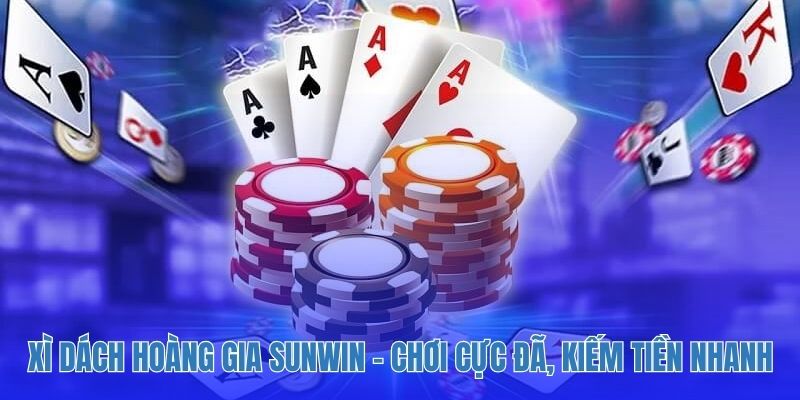Xì Dách Hoàng Gia Sunwin
